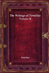 The Writings of Tertullian - Volume II