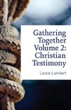 Gathering Together Volume 2