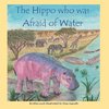 The Hippo who was Afraid of Water