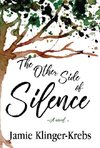 The Other Side of Silence