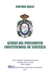 GÉNESIS DEL PENSAMIENTO  CONSTITUCIONAL DE VENEZUELA