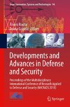 Developments and Advances in Defense and Security