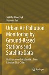 Urban Air Pollution Monitoring by Ground-Based Stations and Satellite Data