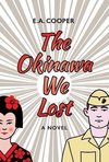 The Okinawa We Lost