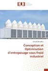 Conception et Optimisation d'entreposage sous-froid industriel