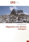 Mégestions des déchets ménagers