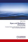 Dyes and Radiation Chemistry