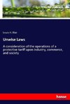 Unwise Laws