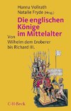 Die englischen Könige im Mittelalter