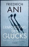 Ermordung des Glücks