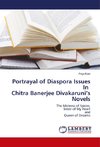 Portrayal of Diaspora Issues In Chitra Banerjee Divakaruni's Novels