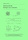 Mathematik für Biologen und Anwender