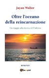 Oltre l'oceano della reincarnazione