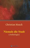 Niemals die Stadt