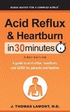 Acid Reflux & Heartburn In 30 Minutes