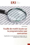 Fouille de motifs basée sur la programmation par contraintes