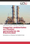 Impactos ambientales en Plantas generadoras de Electricidad