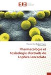 Pharmacologie et toxicologie d'extraits de Lophira lanceolata