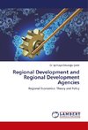 Regional Development and Regional Development Agencies