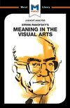 An Analysis of Erwin Panofsky's Meaning in the Visual Arts