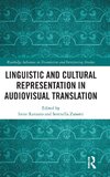 Linguistic and Cultural Representation in Audiovisual Translation