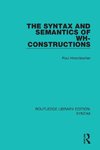 The Syntax and Semantics of Wh-Constructions