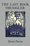 The Last Book Smuggler