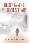 Blood and Oil; The Devil's Tears  The Russian Trilogy Book 3