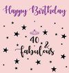 Happy 40 Birthday Party Guest Book (Girl), Birthday Guest Book, Keepsake, Birthday Gift, Wishes, Gift Log, 40 & Fabulous, Comments and Memories.