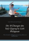 Die 18 Übungen des Taiji-Qigong by Gabi Philippsen