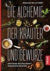 Die Alchemie der Kräuter und Gewürze