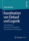 Koordination von Einkauf und Logistik