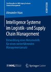 Intelligence Systeme im Logistik- und Supply Chain Management