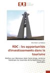 RDC : les opportunités d'investissements dans le tourisme