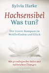 Hochsensibel - Was tun?