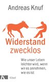 Widerstand zwecklos