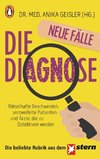 Die Diagnose - neue Fälle