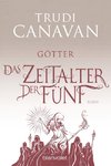 Das Zeitalter der Fünf 3 - Götter