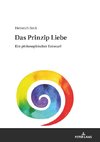 Das Prinzip Liebe