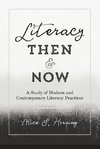 Literacy Then and Now