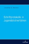 Schriftprotokolle in Jugendstrafverfahren