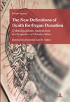 The New Definitions of Death for Organ Donation