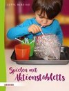 Spielen mit Aktionstabletts