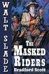 The Masked Riders