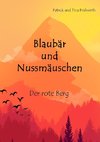 Blaubär und Nussmäuschen