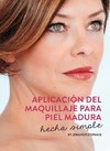 Aplicación Del Maquillaje Para  Piel Madura