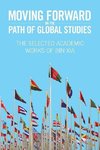 Moving Forward On the Path of Global Studies