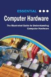 Wilson, K: Essential Computer Hardware
