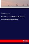 Count Cavour and Madame de Circourt