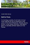 Skill in Trials